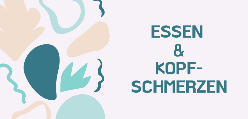 Read more about the article Essen und Kopfschmerzen – 4 Tipps für Einsteiger